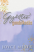 Győztes gondolkodás - JOYCE MEYER