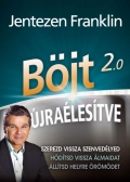 Böjt 2.0 - Újraélesítve - Jentezen Franklin