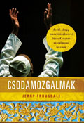 Csodamozgalmak - Jerry Trousdale